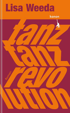 Lisa Weeda - Tanz, tanz, Revolution