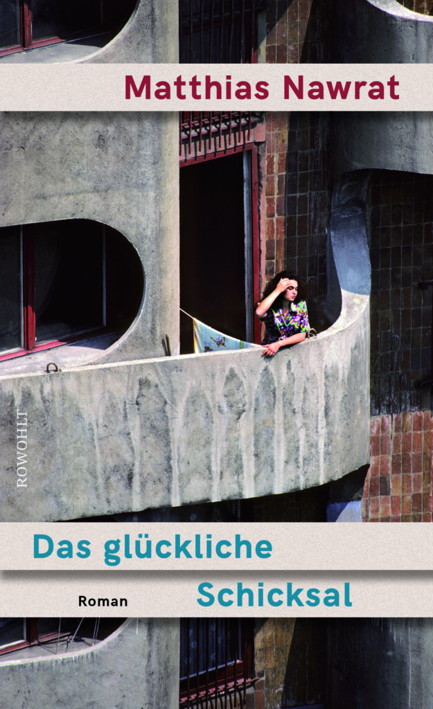 Cover Matthias Nawrat, Das glückliche Schicksal