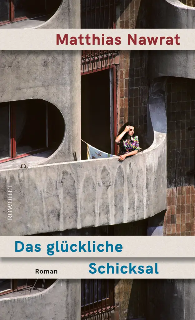 Cover Matthias Nawrat, Das glückliche Schicksal